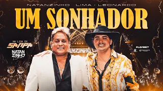 Natanzinho Lima e Leonardo - Um Sonhador - DVD Na Liga Em Sampa