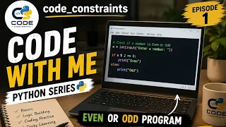 Python Code With Me Episode 1 Even or Odd Program in Python Beginners Must Watch
