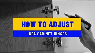HOW TO Adjust IKEA HINGES On Cupboards And Units KOMPLEMENT