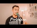 PERBEDAAN (Cover by Nanda Alghifari)