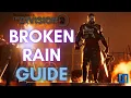 Incursion Broken Rain GUIDE Complete within 24 hrs The Division 2