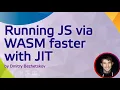 Running JS via WASM faster with JIT