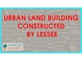 905 Wealth Tax - Example on urban land building constructed by lessee