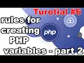 Rules for Creating PHP Variables Part - 2 Turorial