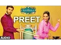 Lagu Exclusive: 'Preet' Full AUDIO SONG | Khoobsurat | Sonam Kapoor | Bolllywood Songs