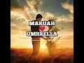 Maruah ❤️ UMBRELLA