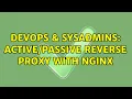 DevOps SysAdmins Reverse Proxy with nginx