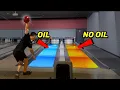 Bowling on HEAVY OIL vs NO OIL painful