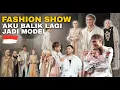 Lagu Catwalk Fashion show pertama Aisar Di Indonesia | Bersama anak DA .. 💃