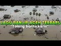 VIRAL‼️LAGU ACEH BANJIR TERBARU 2025 SUMATRA BERDUKA | LAGU POP MINANG MELAYU SEDIH