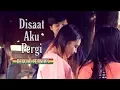 Download Lagu DISAAT AKU PERGI REGGAE SKA COVER IMP