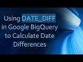 Using DATE - DIFF in Google BigQuery to Calculate Date Differences