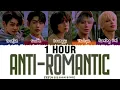 Lagu [1 HOUR] TXT - 'ANTI-ROMANTIC' Lyrics [Color Coded Han Rom Eng]#1290