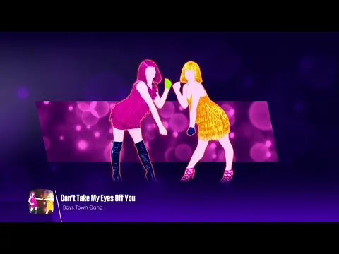 Download MP3 Just Dance 2018 (Unlimited): Can't Take My Eyes Off You