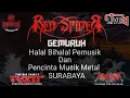 Download Lagu RED SPIDER - GEMURUH Live at Halal Bihalal Pecinta Musik Metal Surabaya