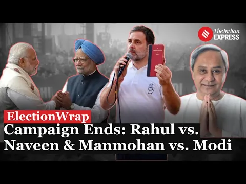 Download MP3 Election Campaign Finale: Rahul Targets Naveen, Manmohan Slams Modi, PM Modi's Meditation Retreat