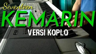 Download SEVENTEEN - KEMARIN - VERSI POP KOPLO - Korg PA50SD MP3