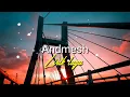 Andmesh - Putus Tapi Cinta ( Lirik Lagu )