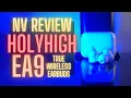 NV Review - The HolyHigh EA9 True Wireless Earbuds