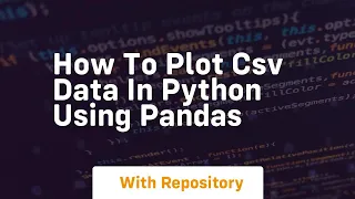 how to plot csv data in python using pandas