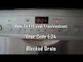 Bosch Error Code E-24 Drain Problem Easy FIX Resolved