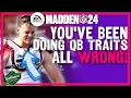 The Only QB Traits You Need in Madden 24 Best QB Traits