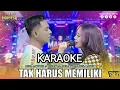 Download Lagu KARAOKE TAK HARUS MEMILIKI MAHESA MUSIK,GERY FT RENA