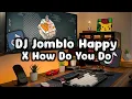 Download Lagu DJ Jomblo Happy X How Do You Do || DJ Tak Pernah Merasa Kesepian Viral TikTok 2023!!