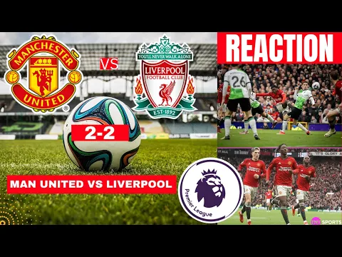 Download MP3 Manchester United vs Liverpool 2-2 Live Stream Premier League Football EPL Match Score Highlights