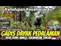 Download Lagu KEHIDUPAN SEHARI-HARI DI PEDALAMAN KALIMANTAN 🇮🇩 BERSAMA GADIS DAYAK PEDALAMAN DAN PANEN SAYUR