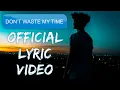 Lagu LeGrand x Ethan Gander - DON'T WASTE MY TIME (Official Lyric Video)