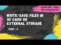 Write Save File to External Storage SD Card PART-3 Android App Development Tutorial-39