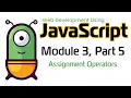 JavaScript Fall 2024 Module 3-5 JavaScript Assignment Operators
