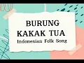 Download Lagu Burung Kakak Tua With Lyrics - Indonesian Folk Song Grade 8 Mapeh