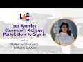 Los Angeles Community Colleges Portal How to Sign In