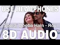 Download Lagu Sooraj Dooba Hain (8D Audio) || Roy || Arijit Singh, Aditi Singh Sharma || Ranbir Kapoor, Jacqueline