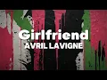 Download Lagu Avril Lavigne - Girlfriend (Lyrics) [Clean Version]