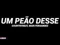 CountryBeat, Mari Fernandez - Um Peão Desse (Letra/Legendado)
