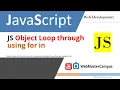 JavaScript Object Loop Through Using For in