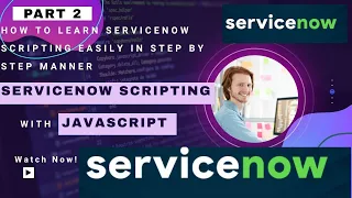 JavaScript for ServiceNow Arrays JSON Loops Explained Part 2