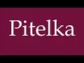 Download Lagu How to Pronounce ''Pitelka'' Correctly in German