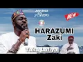 Lagu TAKA LAFIYA HARAZUMI ZAKI - New album July 2022
