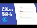 React Password Strength Indicator