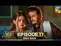 Download Lagu Ehd e Wafa Episode 17