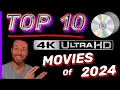 Lagu TOP 10 Movie 4K UltraHD Blu Ray Releases of 2024 BEST Image \u0026 Sound Quality MUST OWN 4Ks of the Year