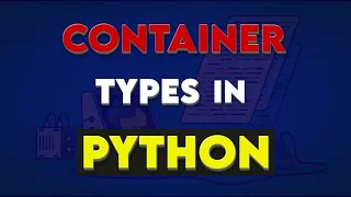 Python Containers Lists Tuples Sets Dictionaries Explained - Quick Tip for Beginners