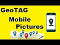 How to Geotag Photo on Android Mobile Phone geotagphoto