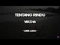 Download Lagu Virzha - Tentang Rindu (Lirik Lagu)