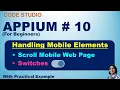 Appium With Java Tutorial 10 Handling Mobile UI Elements Scroll On Mobile Web Page Switches