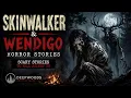 Skinwalker Wendigo Horror Stories Scary Stories to Fall Asleep To Cryptid Tales DeepWoods